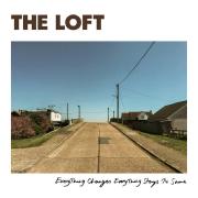 Featured image of post The Loft - Everything Changes, Everything Stays The Same - 2025